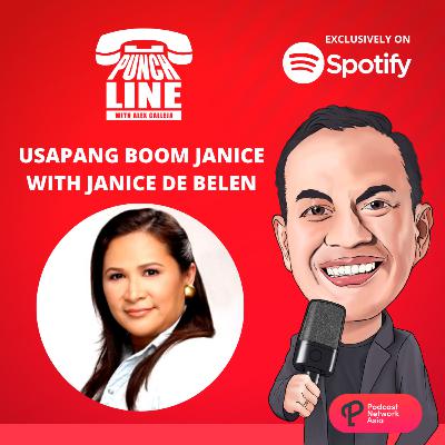 Ep. 69: Usapang Boom Janice with Janice de Belen