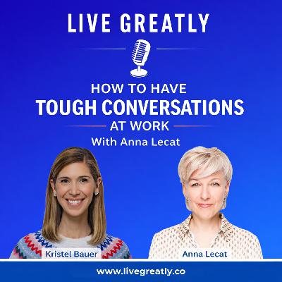 How to Have Tough Conversations at Work | Conflict Consultant Anna Lecat, Author of Loving Conflict