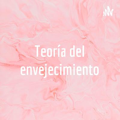 Teoría del envejecimiento