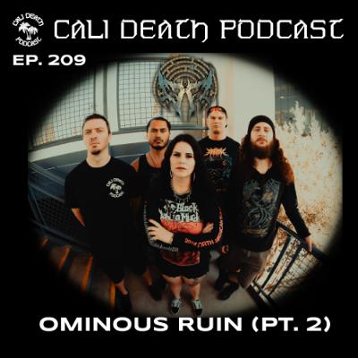 Ep. 209 - Ominous Ruin (Pt. 2)