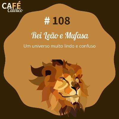 Rei Leão e Mufasa