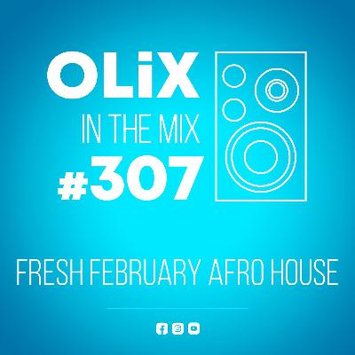 307 - Fresh February Afro House