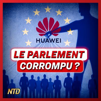 Enquête sur la corruption au Parlement européen : Descente de police dans les bureaux de Huawei | NTD l'Actu Enquête sur la corruption au Parlement européen : Descente de police dans les bureaux de Huawei | NTD l'Actu