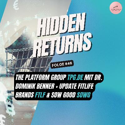 #48 - The Platform Group ($TPG.DE) mit Dr. Dominik Benner + Update Fitlife Brands ($FTLF) & Sow Good ($SOWG)