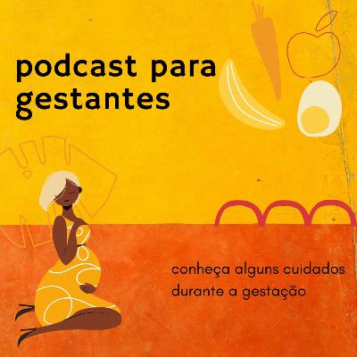 Cuidados durante a Gestação