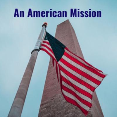 An American Mission, Part Four, The Results of the Reports, Hope for the Future