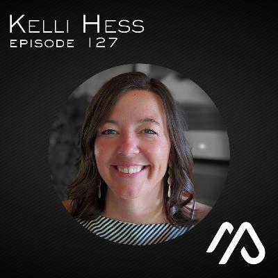 Episode 127 - Kelli Hess - Home Resource Episode 127 - Kelli Hess - Home Resource