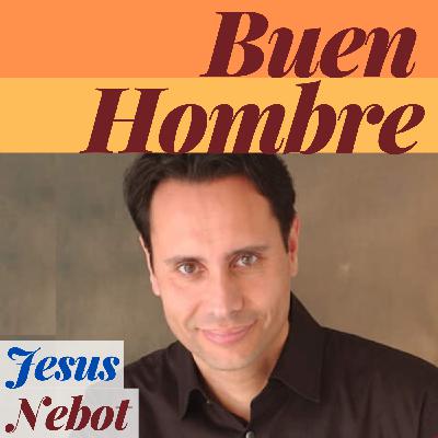 Buen Hombre Interview: Jesus Nebot