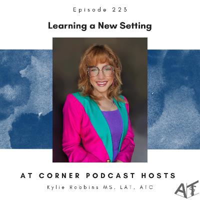 Learning a New Setting with Kylie Robbins - 223
