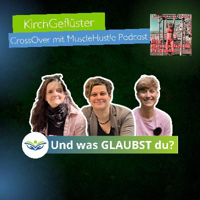 Sonderfolge: Himmelfahrt (CrossOver mit "Und was GLAUBST du?" und "MuscleHustle")
