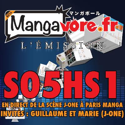 Mangavore.fr l'émission s05hs1 - En direct de la scène de J-One à Paris Manga