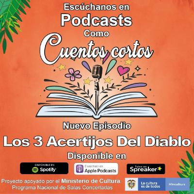 Cuento “Los 3 Acertijos Del Diablo”