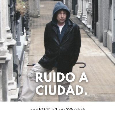 Bob Dylan en Buenos Aires
