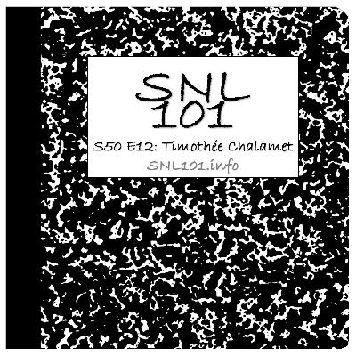 Episode 33: Timothée Chalamet (S50E12)