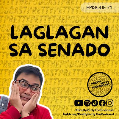 Episode 71: Laglagan sa Senado (The Discaya Namedrop Bomb)