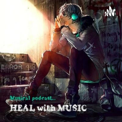 HEAL with MUSIC... (TRAILER)