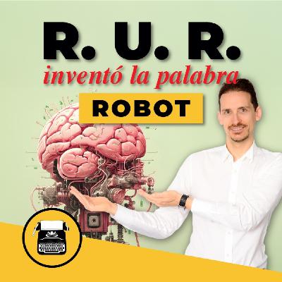 GRATIS  R. U. R. (ROBOTS UNIVERSALES ROSSUM)