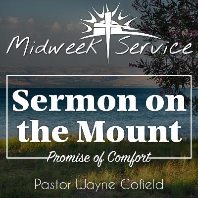 Promise of Comfort | Pastor Wayne Cofield