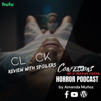 S3 EP 017: Clock (2023) review with spoilers