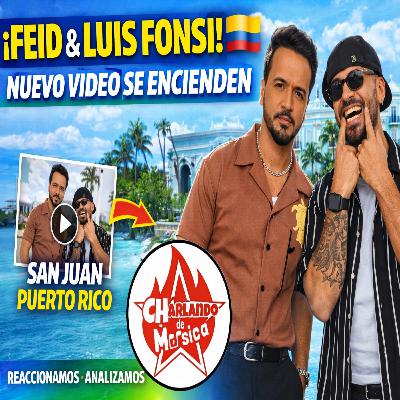 FEID & LUIS FONSI EN SAN JUAN 🔥 ¿HIT GLOBAL O SOBREVALORADO? FEID & LUIS FONSI EN SAN JUAN 🔥 ¿HIT GLOBAL O SOBREVALORADO?