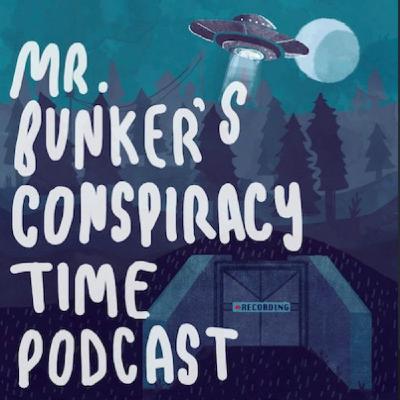 Mr. Bunker's Conspiracy Time Podcast: Hollywood Conspiracies (featuring One and Done TV)