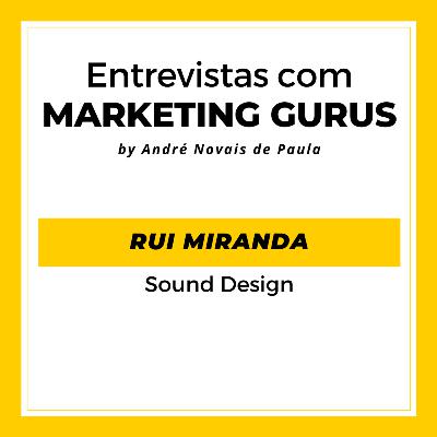 #39 Rui Miranda - Sound Design