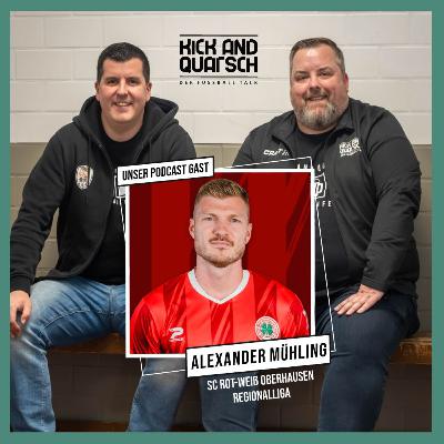 Folge 218 mit Alexander Mühling vom SC Rot-Weiß Oberhausen Folge 218 mit Alexander Mühling vom SC Rot-Weiß Oberhausen