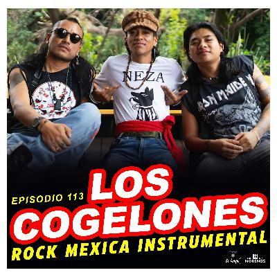 EL AMPLI - Episodio 113 - LOS COGELONES - Rock mexica instrumental