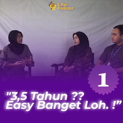 Eps 1: 3,5 Tahun? Easy banget, loh!