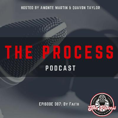 Episode 087: By Faith (feat. Nate Evans, Jr.)