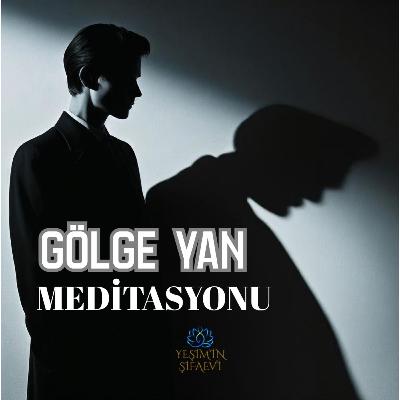 GÖLGE YAN MEDİTASYONU : Karanlık Tarafın Keşfedilmemiş Hazinendir! - Carl Jung