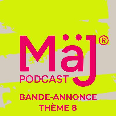 Maj Podcast - Bande Annonce Thème 8 : Les douleurs pendant les rapports sexuels