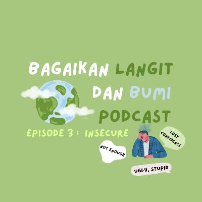 Ep 3 : Insecure Ep 3 : Insecure