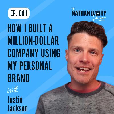 How I Built a Million-Dollar Company Using My Personal Brand | 081