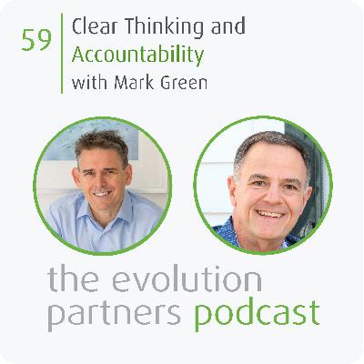 E59 | Clear Thinking and Accountability with Mark Green