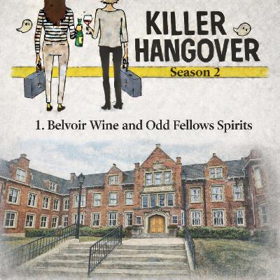 1. Belvoir Wine and Odd Fellows Spirits 1. Belvoir Wine and Odd Fellows Spirits