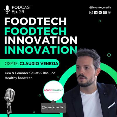 FOODTECH INNOVATION con Squat&Basilico