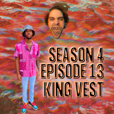 S4 E13: KING VEST