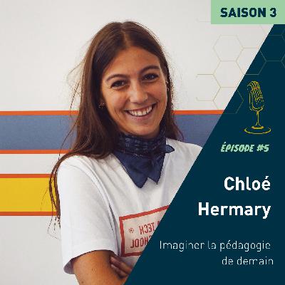 Chloé Hermary : Imaginer la pédagogie de demain