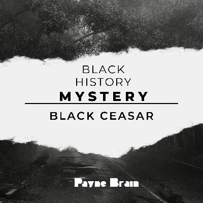 Black Caesar - From Warrior To Slave To Pirate