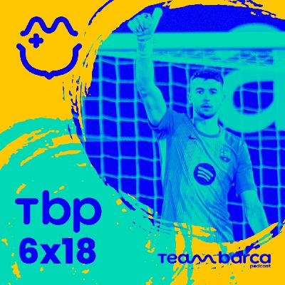 Villarreal 0-2 BARÇA: BRUTAL JOAN GARCÍA | Manos Blancas + MARC CIRIA precandidato | TBP 6x18