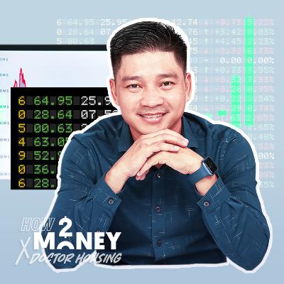 Các hình thức đầu tư ít vốn dễ sinh lời | How2Money x Doctor Housing. Ep7