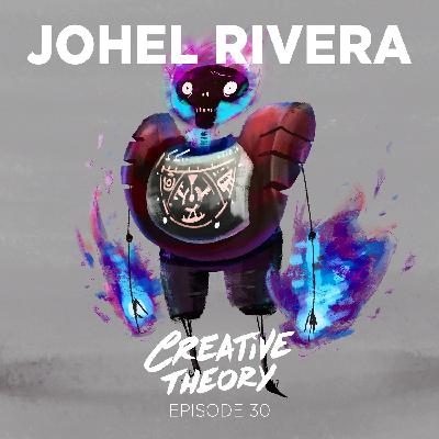 Episode 30 - Johel Rivera