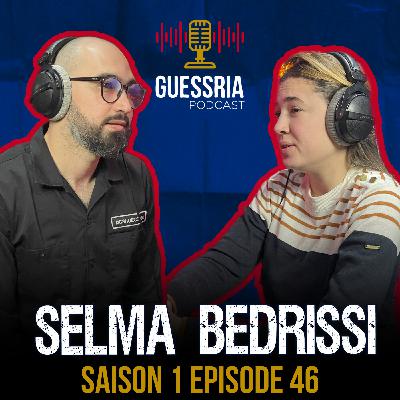 GUESSRIA avec une prof de lycée   ...Selma Bedrissi  قسريا مع … (S01 EPISODE 46)