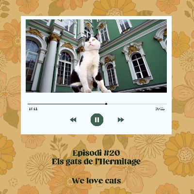 Episodi #20 - Els gats de l'Hermitage 🐈​🖼️​