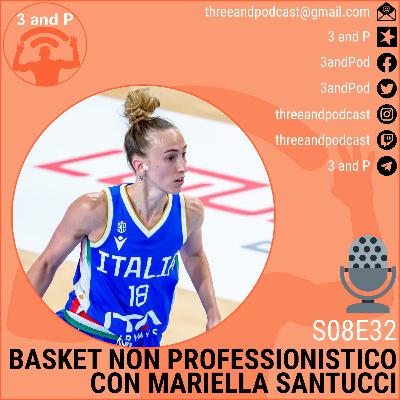 S08E32 | Basket non professionistico - Con Mariella Santucci S08E32 | Basket non professionistico - Con Mariella Santucci
