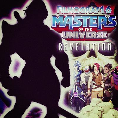 FILMOGRAF #16 - Masters of the Universe: Revelation