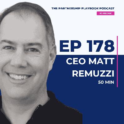 178. RE-RELEASE: How to build a referral based business with Matt Remuzzi 178. RE-RELEASE: How to build a referral based business with Matt Remuzzi