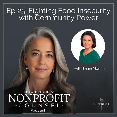 Fighting Food Insecurity with Community Power | Tania Marino on Nonprofit Strategy & Food Waste Solutions