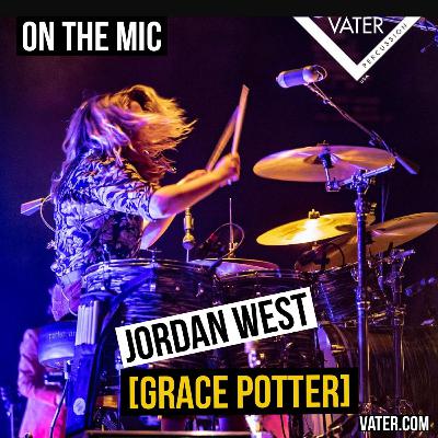 On The Mic: Jordan West [Grace Potter]
